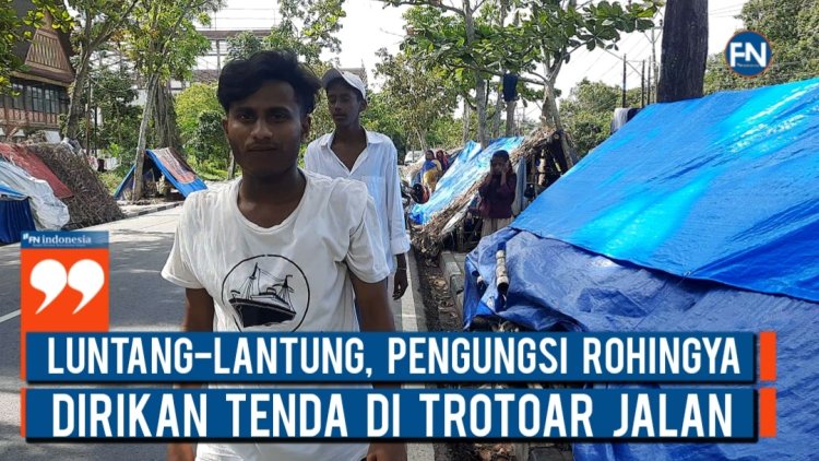 Luntang-lantung, Pengungsi Rohingya Dirikan Tenda di Trotoar Jalan