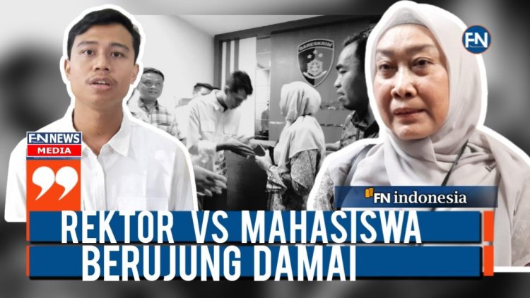 Rektor Vs Mahasiswa Berujung Damai
